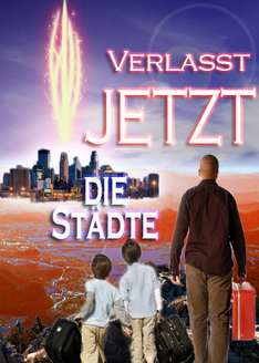 Verlasst JETZT die Städte!